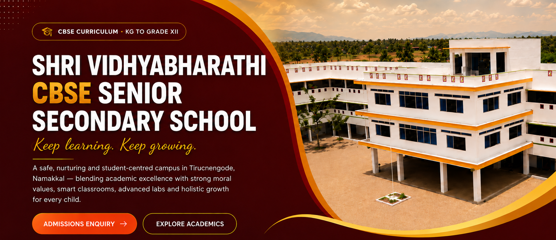 Shri Vidhyabharathi CBSE Senior Secondary School campus, curriculum and educational highlights
